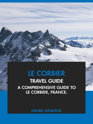 cover image of Le Corbier Travel Guide